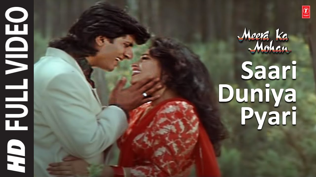 Saari Duniya Pyari   Video Song  Meera Ka Mohan  Anuradha Paudwal Mohd Aziz  Avinash Ashwini