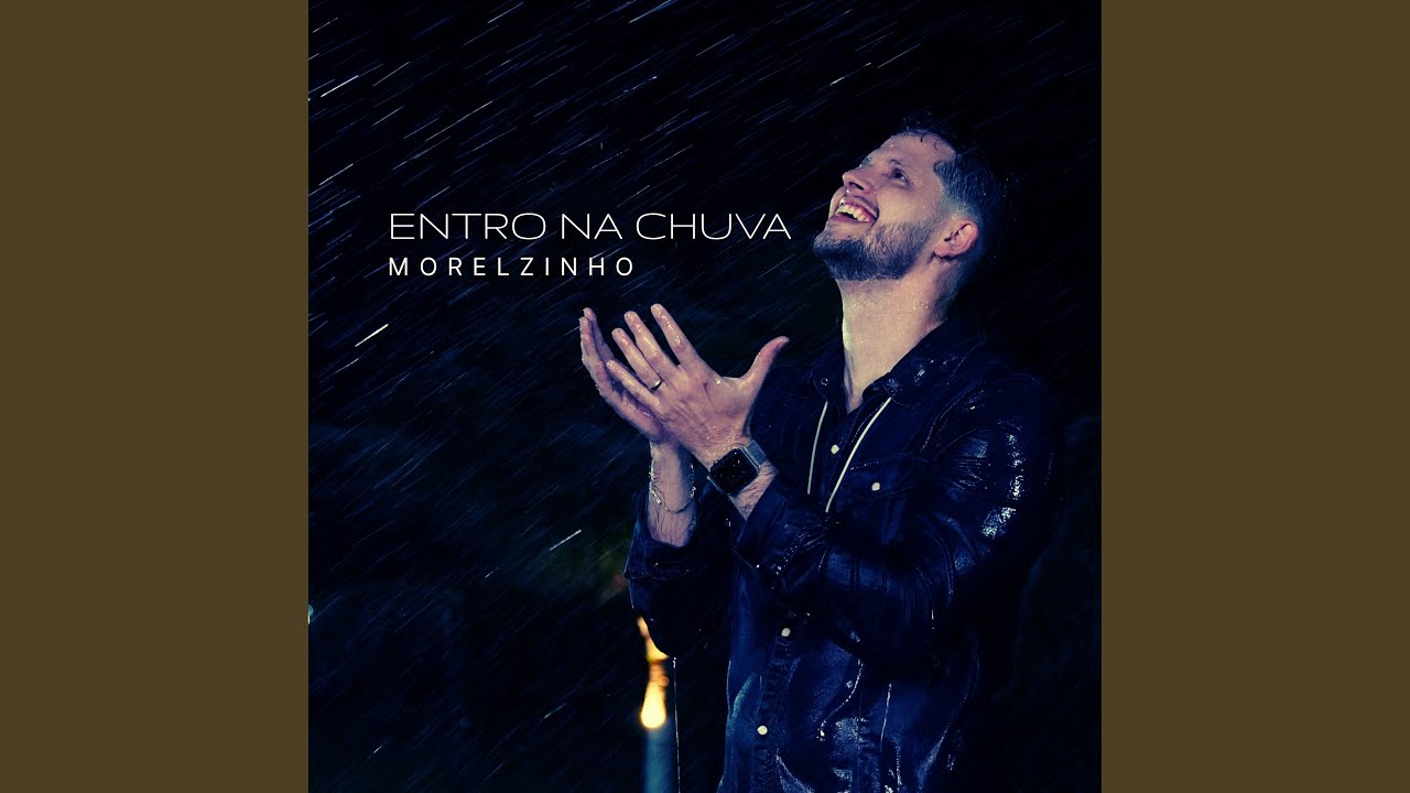 Entro na Chuva