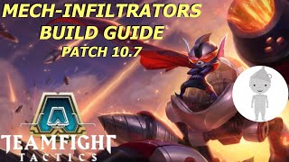 Mech-Infiltrators Build Guide 10.7 | Teamfight Tactics