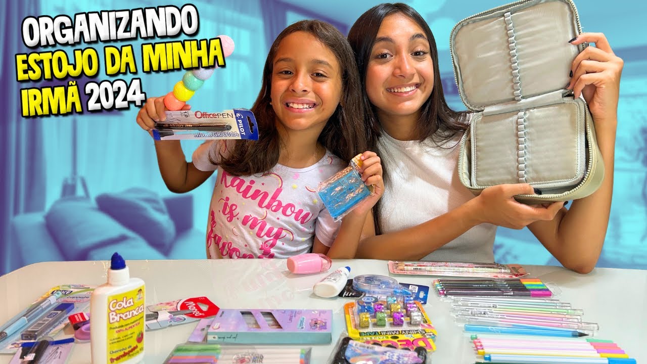 ORGANIZANDO O ESTOJO DE 2024 DA MINHA IRMÃ | O MUNDO DE LARISSA