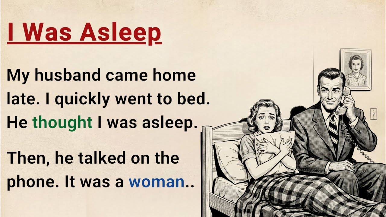 Learn English through Stories Level 3 ⭐ When I Was Asleep - Emotional English Story for Listening