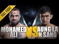 ONE: Full Fight | Mohamed Ali vs. Aung La N Sang | The Python’s Choke | March 2016