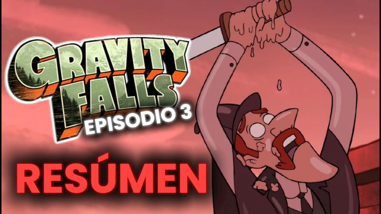 Gravity Falls Episodio 3: RESÚMEN en 2 minutos!