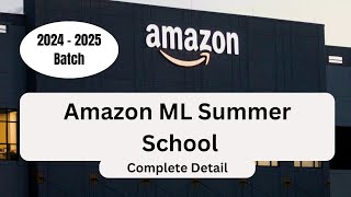 Amazon ML Summer School Compete Detail | Amazon Machine Learning Internship | Amazon ML Program