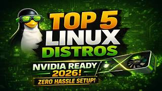Which Linux Distro Handles NVIDIA Best? | Top 5 Linux Distros