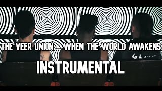 Veer Union - When the World Awakens [Instrumental]