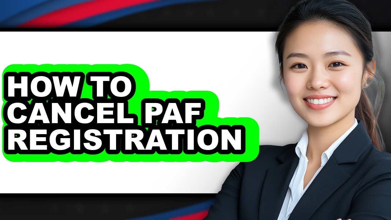 How to Cancel Paf Registration (only Way)