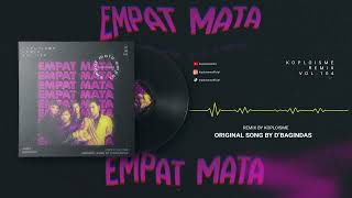 Download Lagu D'Bagindas - Empat Mata (Koplo is Me Remix) MP3 Download Lagu D'Bagindas - Empat Mata (Koplo is Me Remix) MP3