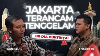 JAKARTA TERANCAM TENGGELAM 2030!? Ini Dia Buktinya!