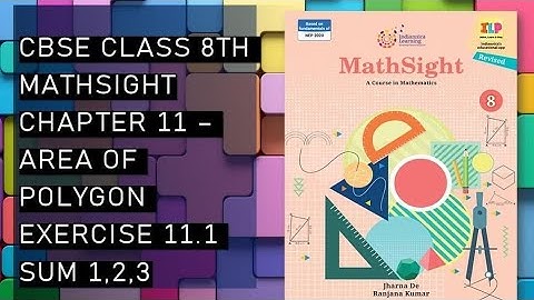 CBSE / Class 8th /Mathsight /Chapter 11- Area of Polygon/ Exercise 11.1 sum 1,2,3