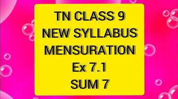 TN Samacheer 9 Maths Mensuration Ex 7.1 Sum 7.