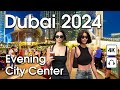 Dubai Live 24/7 🇦🇪 Wonderful Evening City Center [ 4K ] Walking Tour