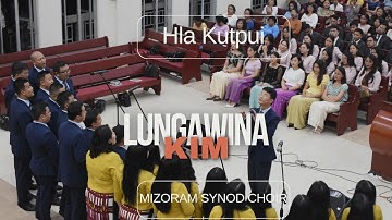 Lungawina kim | Mizoram Synod Choir | Hla Kutpui