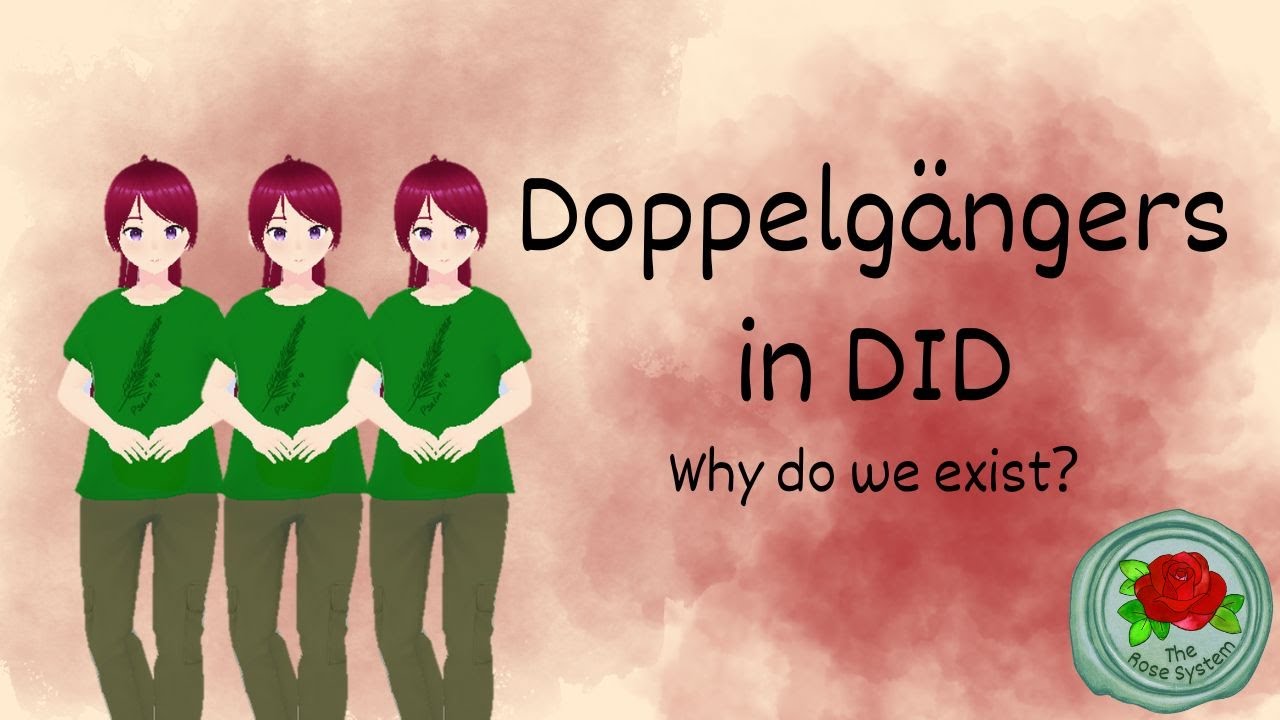 Dopplegangers in Dissociative Identity Disorder