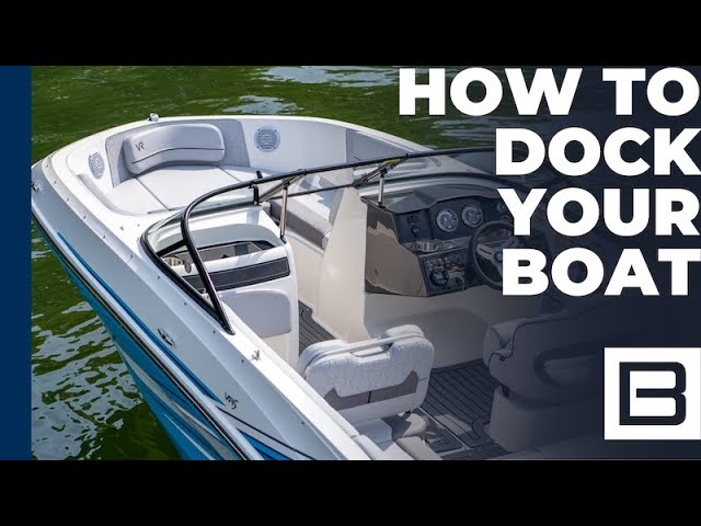 How to dock your boat
