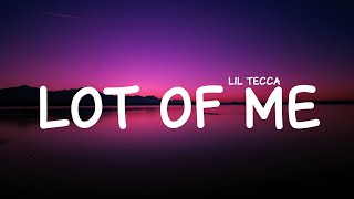 Lil Tecca - Lot Of Me (Lyrics)