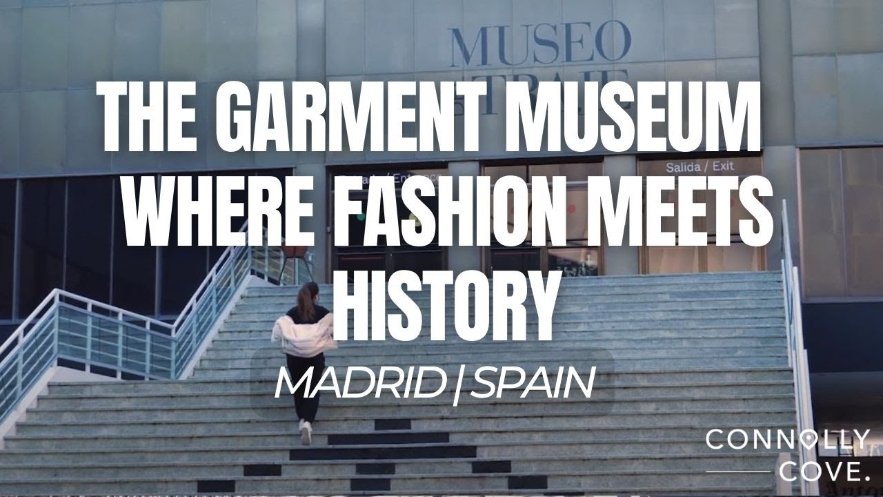 The Garment Museum, Madrid: Where Fashion Meets History | Madrid | Spain | Things To Do in Madrid