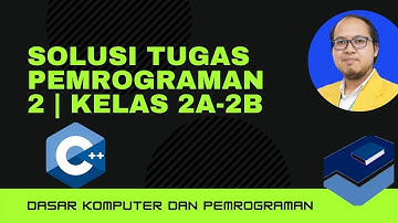Solusi Tugas Pemrograman 2 | Percabangan dengan switch - case