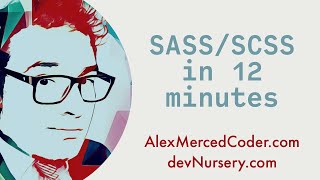 SASS/SCSS in 12 Minutes (Variables, Functions, Mixins, Parent Selector, Nexted Styles)