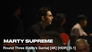 Round Three (Endo’s Game) - Marty Supreme [4K] [HDR] [5.1]