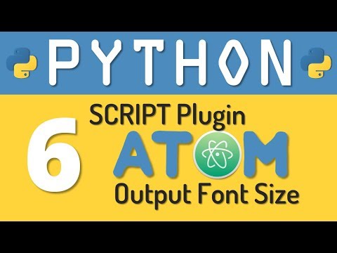 Python tutorial 6: Customize the Output console of Script Plugin in Atom Editor by Manish Sharma