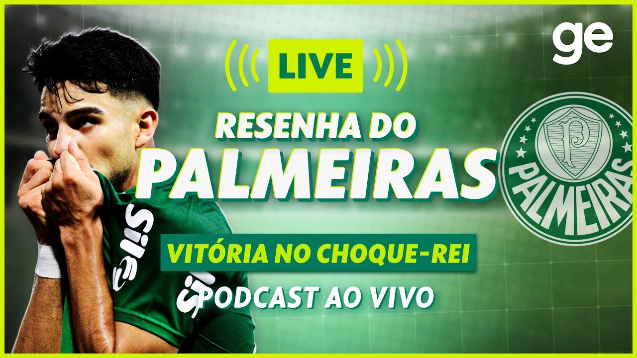 AO VIVO! GE PALMEIRAS ANALISA VITÓRIA CONTRA SÃO PAULO PELO PAULISTA  #podcast | ge.globo