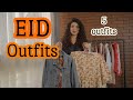 5 Eid outfits | ٥ اطقم للعيد