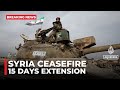 Ceasefire between Syrian army and Kurdish-led forces extended for 15 days