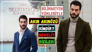 Kaderimin Oyunu Cemal Kim? Akın Akınözü Kimdir? Nereli? Kaç Yaşında? Oynadığı Diziler