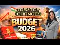 New TDS and TCS Rates applicable from 1st April 2026 | Budget 2026 | Finance Bill 2026