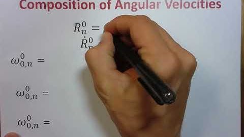 Intro2Robotics Lecture 11b,  "Adding angular velocities"