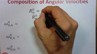 Intro2Robotics Lecture 11b,  Adding angular velocities