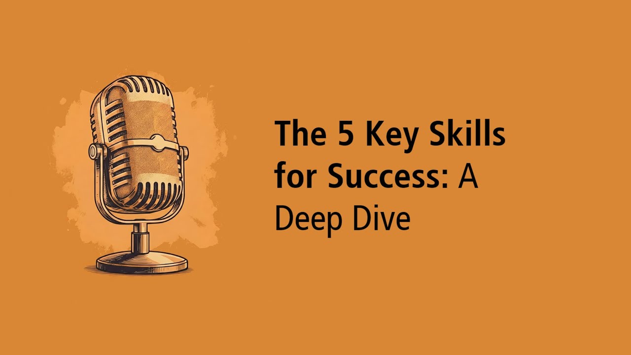 The 5 SKILLS You NEED to SUCCEED! - YouTube