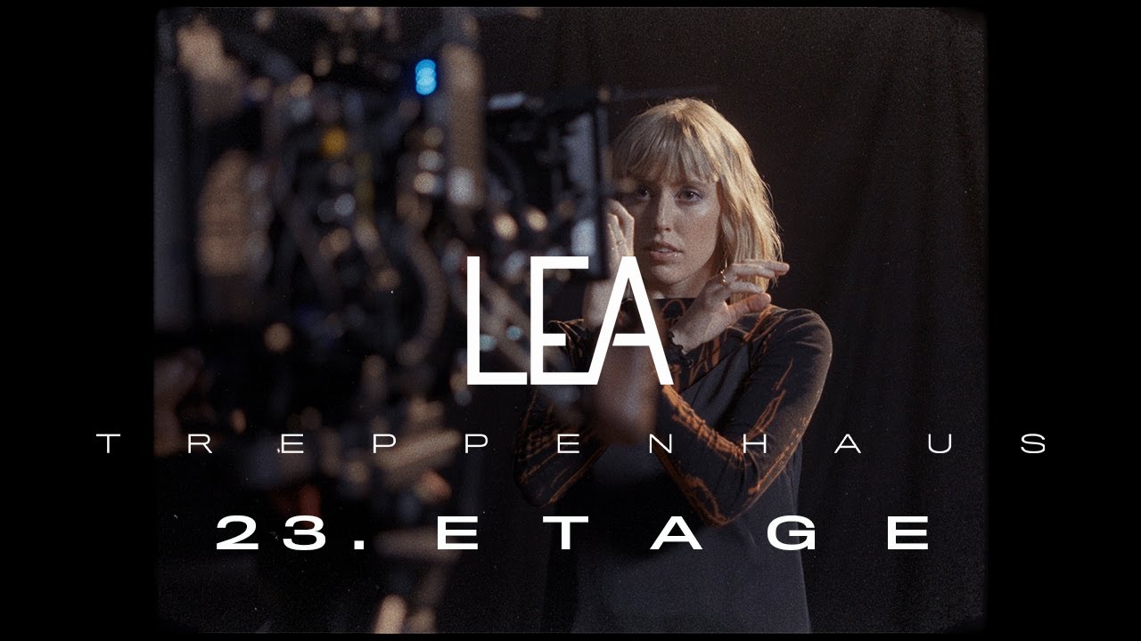 Assista a LEA | Treppenhaus | 23. Etage no YouTube Assista a LEA | Treppenhaus | 23. Etage no YouTube