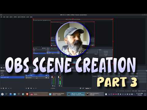 OBS Scene Creation - Part 3