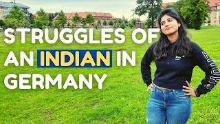 Struggles of an Indian in Germany