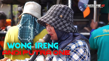 JUDUL : WONG IRENG | SINGA DANGDUT ANDI PUTRA ONE | SIDAMULYA