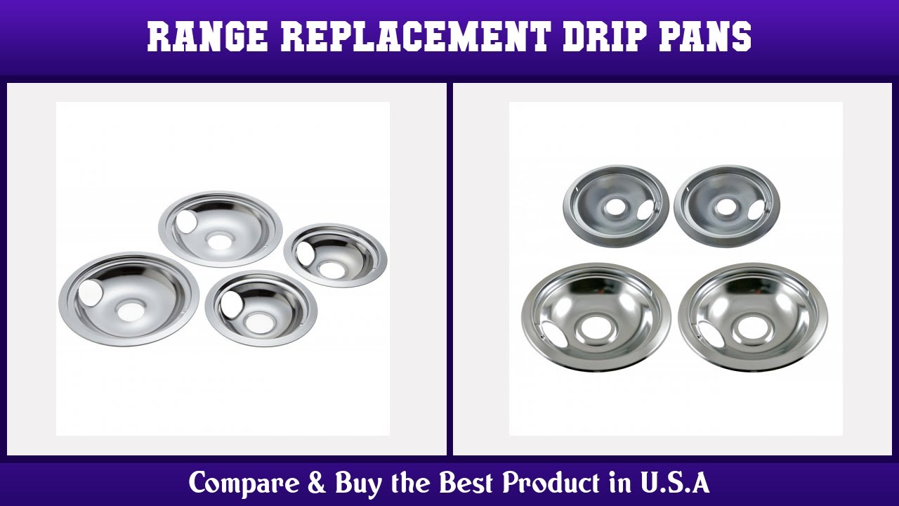 Top 10 Range Replacement Drip Pans to buy in USA 2021 Price & Review