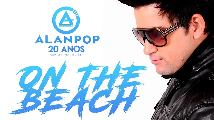 Alan Pop - On The Beach [Vdeo Clip Orignal HD]