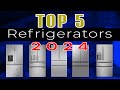 Top 5 Refrigerators of the Year 2024