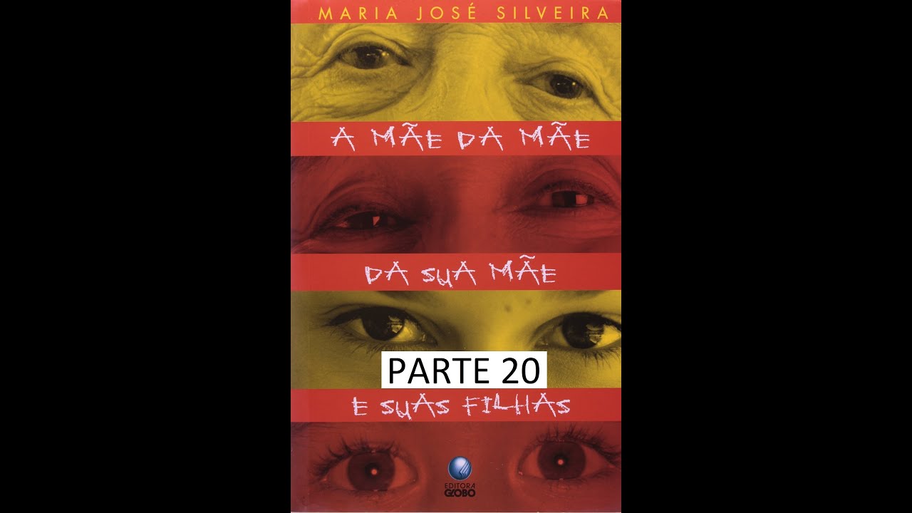 A MÃE DA MÃE DE SUA MÃE E SUAS FILHAS - MARIA JOSÉ SILVEIRA AMANDA ...