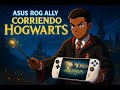 LIVE DESDE LA ASUS ROG ALLY Z1EX corriendo HOGWARTS