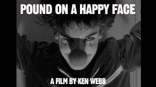 Pound On A Happy Face - Short Film - HD transfer from Super 8MM print