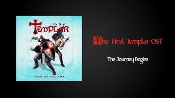 The First Templar OST - The Journey Begins