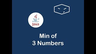 min of 3 numbers in java
