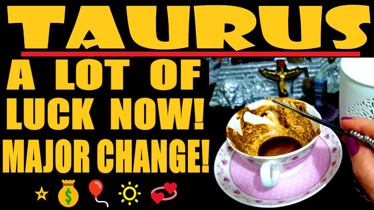 TAURUS🔅🎈MUST👀!🔅⭐A LOT OF LUCK NOW! ⭐💰🎈MAJOR CHANGES! SOMEONE AMAZING⭐💰🎈🔅💞COFFEE APRIL 2023