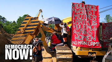 “Defending the Sacred”: Indigenous Water Protectors Continue Resistance to Line 3 Pipeline in MN