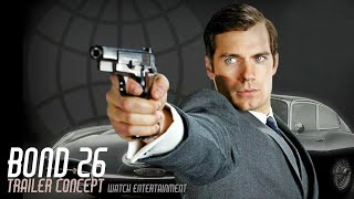 Concept Trailer 4K | Bond 26 | Henry Cavill