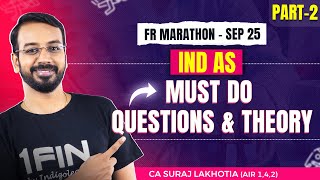 Information Ind AS - Must Do Questions & Theory | FR Marathon - Jan'26 - By Suraj Sir |2 | Ind AS 105 & 115 Update