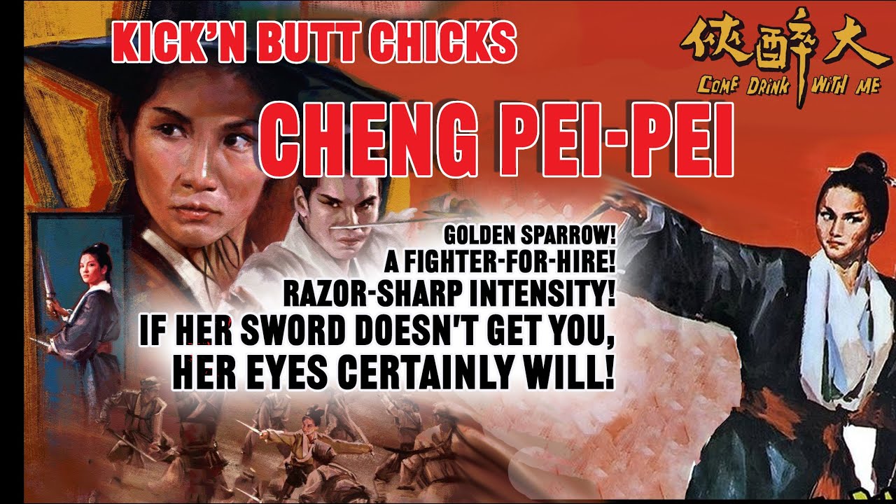 Kick'n Butt Chicks - Cheng Pei-Pei in Come Drink With Me-1966 (5  min Clip)